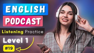 19 American English Listening Practice  English Conversation  English Podcast for Beginners [upl. by Mallin]