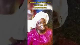 Deborah Paul Enenches inspiring weight loss transformation [upl. by Eidoc]