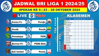 Jadwal BRI Liga 1 2024 Pekan Ke 9  Persik vs Persib  Arema Fc vs Persija  Liga 1 2024 [upl. by Lacombe]