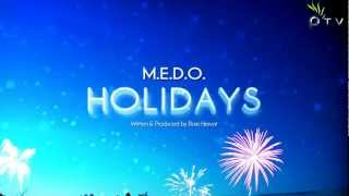 MEDO  Holidays [upl. by Christine681]