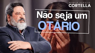 Mario Sergio Cortella  Não seja um otário [upl. by Allain]