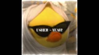 Usher  Yeah speed up [upl. by Darcie]