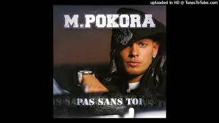 M Pokora  Pas Sans Toi Bande sonore officielle du clip [upl. by Janot]