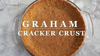 The BEST Graham Cracker Crust [upl. by Enelak]