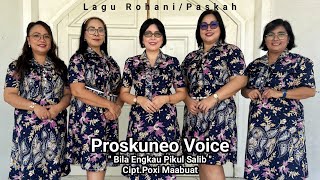 Melayani lewat pujian  Rohani Paskah  Proskuneo Voice  BILA ENGKAU PIKUL SALIB  SRI Record [upl. by Ainit]