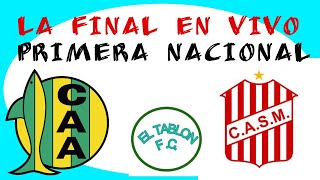 ALDOSIVI  SAN MARTIN DE TUCUMAN  LA FINAL PRIMERA NACIONAL [upl. by Al]