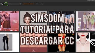 TUTORIAL descargar CC Los Sims 4 SIMSDOM [upl. by Ymassej428]