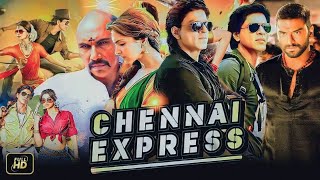 Chennai Express Full HD Movie  Shahrukh Khan  Deepika Padukone  Nikitin Dheer  Review amp Fact [upl. by Hayalat381]