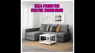 IKEA FRIHETEN Köşe Koltuk Takımı Kurulumu [upl. by Aliab]