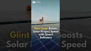 Glint Solar Speeds Solar Development [upl. by Naid231]