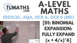 ALevel Maths D112 Binomial Expansion Fully Expand x  4x6 [upl. by Anaele]