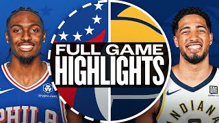 76ERS at PACERS  FULL GAME HIGHLIGHTS  October 27 2024 [upl. by Attevad]