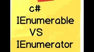 c Csharp and NET  Difference between IEnumerable and IEnumerator [upl. by Raoul]