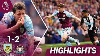 Burnley 12 Newcastle  Clarets Relegated To Championship  Premier League Highlights [upl. by Noremmac]