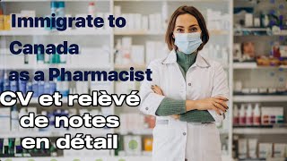 Comment immigrer au Canada comme pharmacienne CV et Relèvé de notes  Dr WAN [upl. by Sibell]