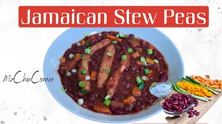 Jamaican Stew PeasEasy to RecreateSimple ingredientsDeliciousPlant BaseMz Chin Corner [upl. by Diogenes297]