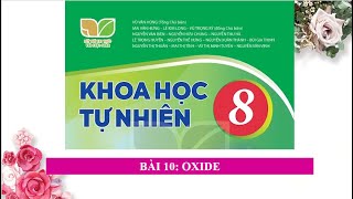 KHTN 8 KNTT  Bài 10 OXIDE [upl. by Nodyl]