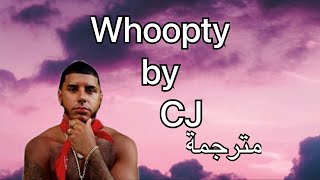 18 CJ  WHOOPTY مترجمة  أغنية التيك توك الشهيرة ترجمة صحيحة [upl. by Mcgean]