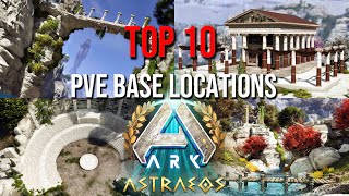 TOP 10 PVE Base Locations  ASTRAEOS  ARK Survival Ascended [upl. by Polloch]