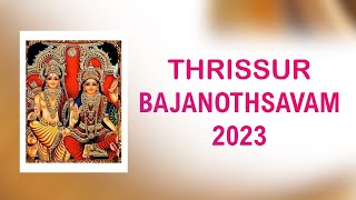 Thrissur Bajanothsavam 2023 Ashtapathi by Sri Karthik Gnaneshwar Bhagavathar [upl. by Eckblad]