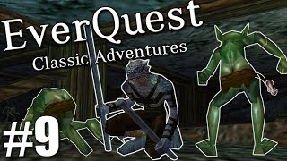 EverQuest Classic Adventures 9 Highkeep [upl. by Rhpotsirhc587]