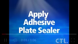 Apply Adhesive Plate Sealer [upl. by Eusadnilem204]