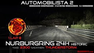 1 Lap  Nurburgring 24H Historic  2300 Thunderstorm AUTOMOBILISTA 2 AMS2 PC [upl. by Ehtyaf]