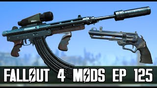 Amazing New Weapons  Fallout 4 Mods 125 [upl. by Ayoras977]