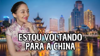 ESTOU VOLTANDO PARA A CHINA [upl. by Shulins]