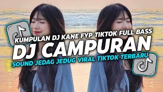 DJ CAMPURAN TIK TOK VIRAL 2024 FULL BASS JEDAG JEDUG [upl. by Pownall]