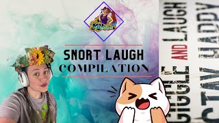 Snort Laughing compilation [upl. by Schlosser]