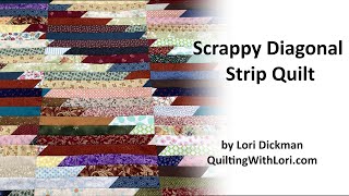 Scrappy Diagonal STRIP Quilt [upl. by Hareenum567]