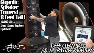 DEEP CLEAN SHOP SHAKING BASS from 4 18quot Passive Radiators  Gigantic 8 Tall Speaker Towers [upl. by Leachim986]