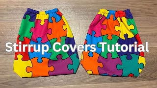 Stirrup Covers Tutorial [upl. by Reiners]