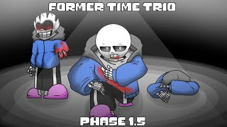 Former time trio Phase 15 Progress before it got deleted [upl. by Fabriane]