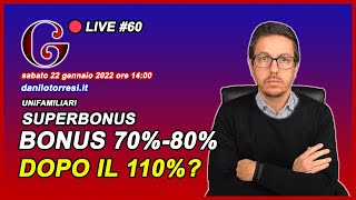 🔴 SUPERBONUS 110 scadenza unifamiliari SAL 30 giugno 2022 bonus ordinari  22 gennaio 2022 60 [upl. by Oribelle]