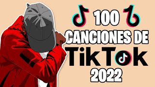 100 CANCIONES de TIKTOK que NO SABÍAS el NOMBRE 2022 🔴 [upl. by Nairb97]