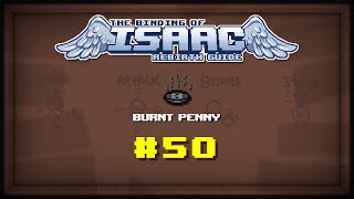 Binding of Isaac Rebirth Item guide  Burnt Penny [upl. by Carole]