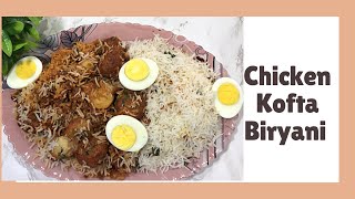 Chicken Kofta Biryani  Indo Chinese Biryani  Chicken Biryani  By Cook With Farheen amp Arsheen [upl. by Ecydnac]