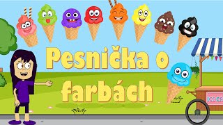 Pesnička o farbách  Farebná pieseň  Zmrzlina  Pesničky pre deti  Po slovensky  Zmrzliny  Farby [upl. by Giacomo649]