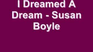 I Dreamed A Dream  Susan Boyle Lyrics [upl. by Ahsitram]