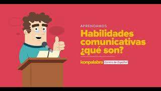 ¿Que son las habilidades comunicativas [upl. by Moll63]