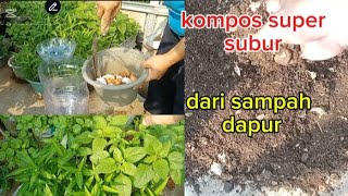 cara membuat kompos dari sampah dapur komposorganiksampah dapur [upl. by Heiskell455]