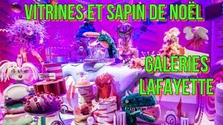 VITRINES ET SAPIN  LES GALERIES LAFAYETTE  PARIS HAUSSMANN  VLOG [upl. by Atte]