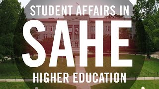 SAHE Student Affairs in Higher Education [upl. by Sweatt36]