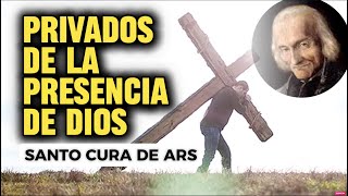 Santo Cura de Ars Nuestras acciones pueden privarnos de ver a Dios [upl. by Juli]