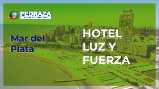 Hotel Luz y Fuerza  Mar del Plata [upl. by Bonnice819]