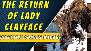 Lady Clayface Returns  Detective Comics 1036 [upl. by Slack85]