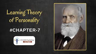 Learning Theory of Personality  Chapter  7  by Amitabh Psychology [upl. by Onahpets]