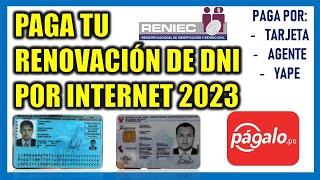 ¿Cómo pagar para RENOVAR MI DNI POR INTERNET 2023 DNI AZUL Y ELECTRÓNICO RENIEC [upl. by Ursula]